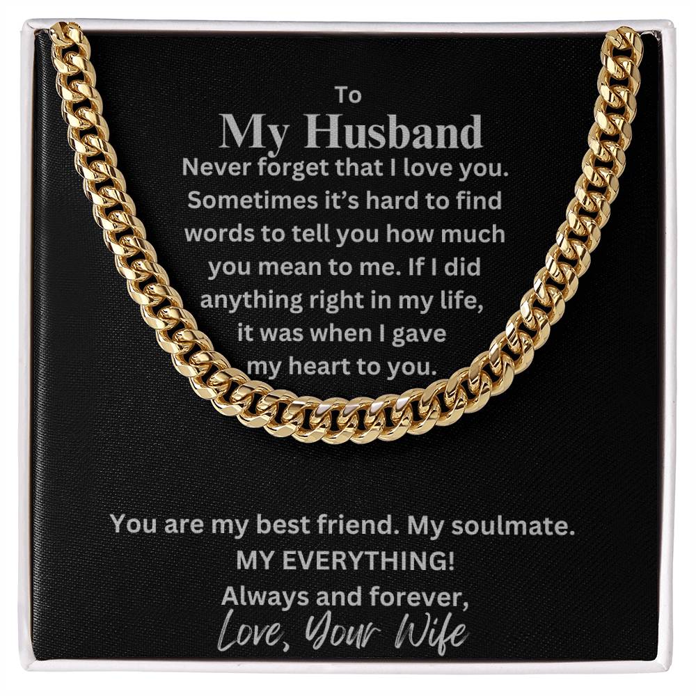 (Selling Fast) Never Forget I Love You - Husband - Cuban Link Chain