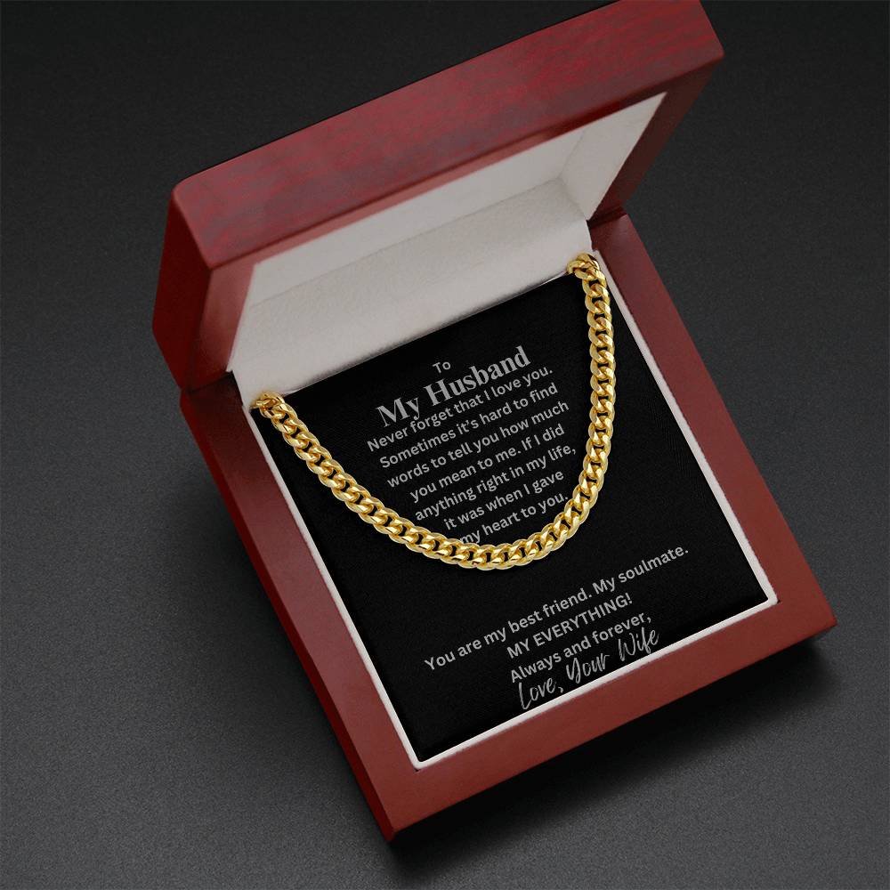 (Selling Fast) Never Forget I Love You - Husband - Cuban Link Chain