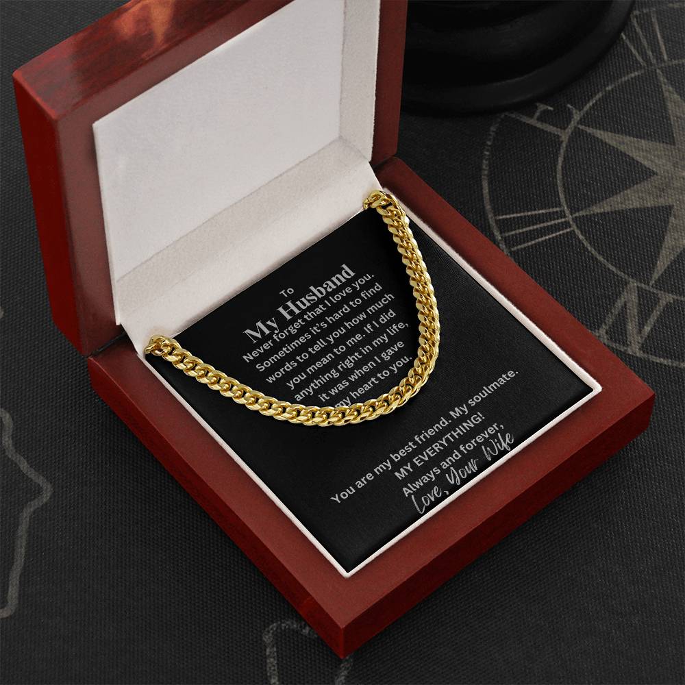 (Selling Fast) Never Forget I Love You - Husband - Cuban Link Chain