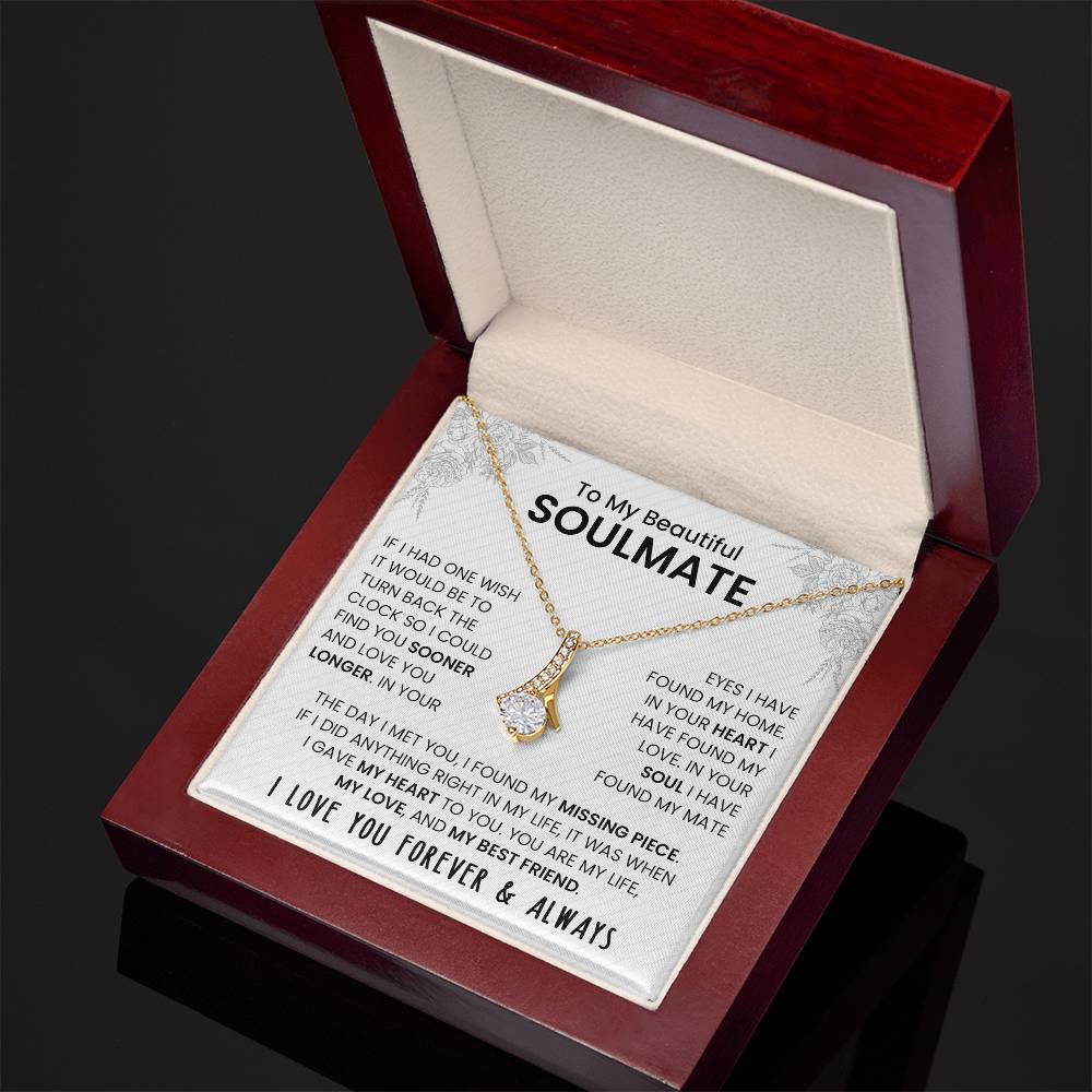 To My Beautiful Soulmate | I Love You, Forever & Always - Alluring Beauty Necklace