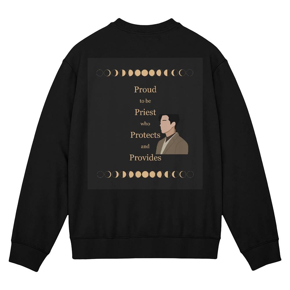 Proud To Be Priest Who Protects and Provides Sweatshirt - Great gift for Father's Day, Birthdays, "Because I Love You" Days or any Celebration.