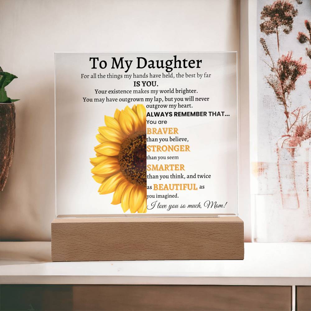 Selling Fast - A Special Gift To My Daughter | Square Acrylic with LED | Sunflower