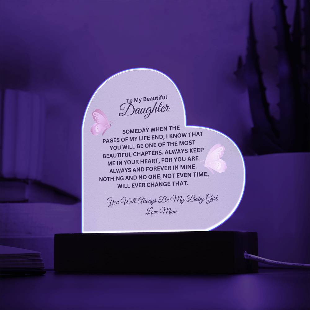 To My Daughter | Acrylic Heart | LED | Special Occasions, Birthdays, Graduations, Christmas