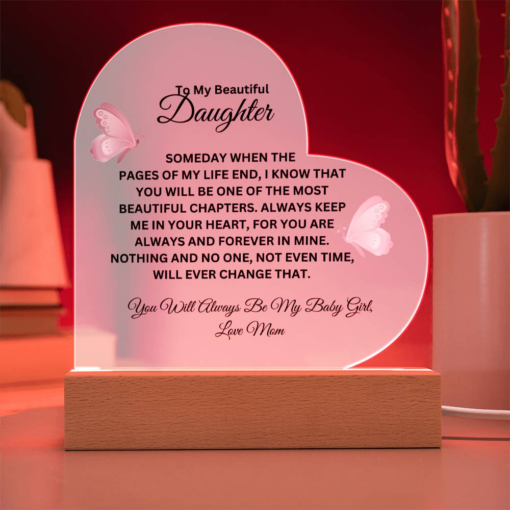 To My Daughter | Acrylic Heart | LED | Special Occasions, Birthdays, Graduations, Christmas