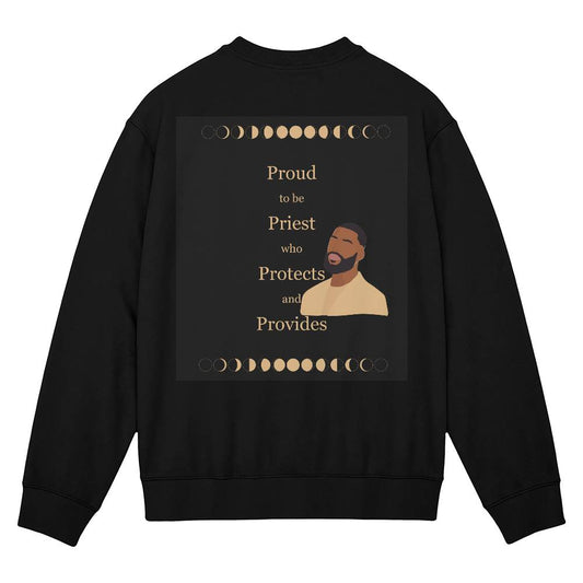 BM, Proud To Be Priest Who Protects and Provides Sweatshirt - Great gift for Father's Day, Birthdays, "Because I Love You" Days or any Celebration.
